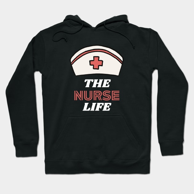 The nurse Life for nurses Hoodie by Kittoable